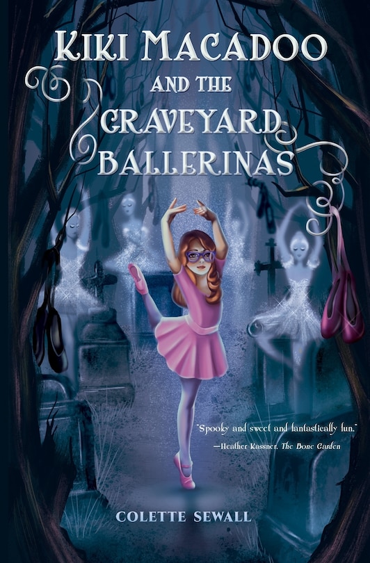 Front cover_Kiki MacAdoo and the Graveyard Ballerinas