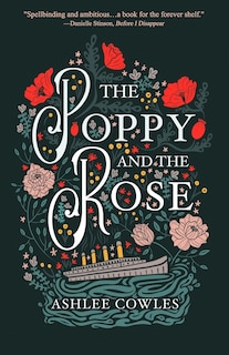 Front cover_The Poppy and the Rose