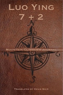 Couverture_Seven + Two: A Mountain Climbers Journal