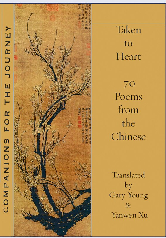 Couverture_Taken to Heart: 70 poems from the Chinese