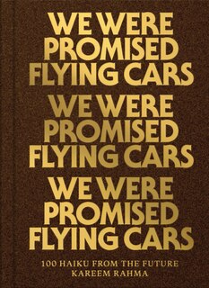 Front cover_We Were Promised Flying Cars