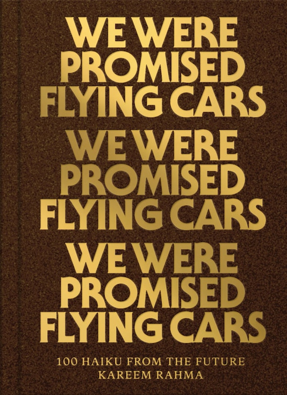 Front cover_We Were Promised Flying Cars