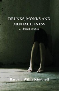 Couverture_Drunks, Monks and Mental Illness