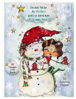 Sherri Baldy My-Besties Winter Snowmen Coloring Book