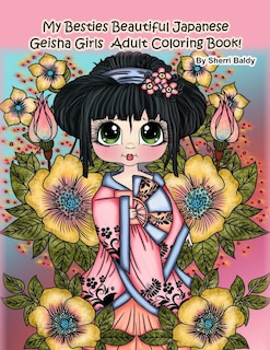 Front cover_My Besties Beautiful Japanese Geisha Girls Adult Coloring Book