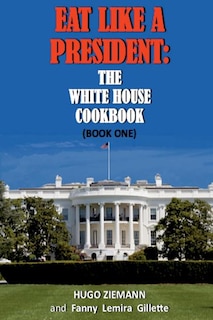 Front cover_Eat Like a President