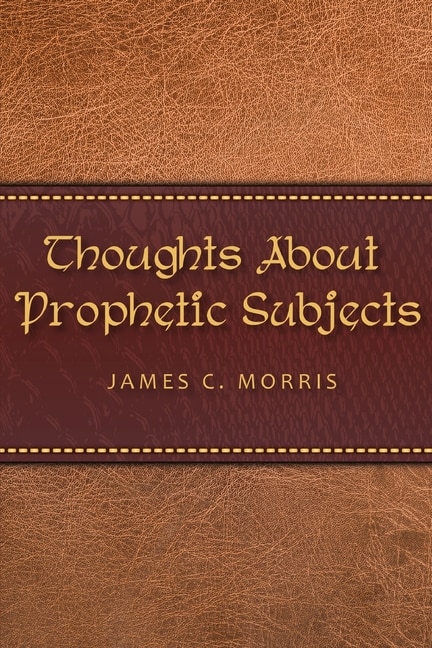 Front cover_Thoughts About Prophetic Subjects