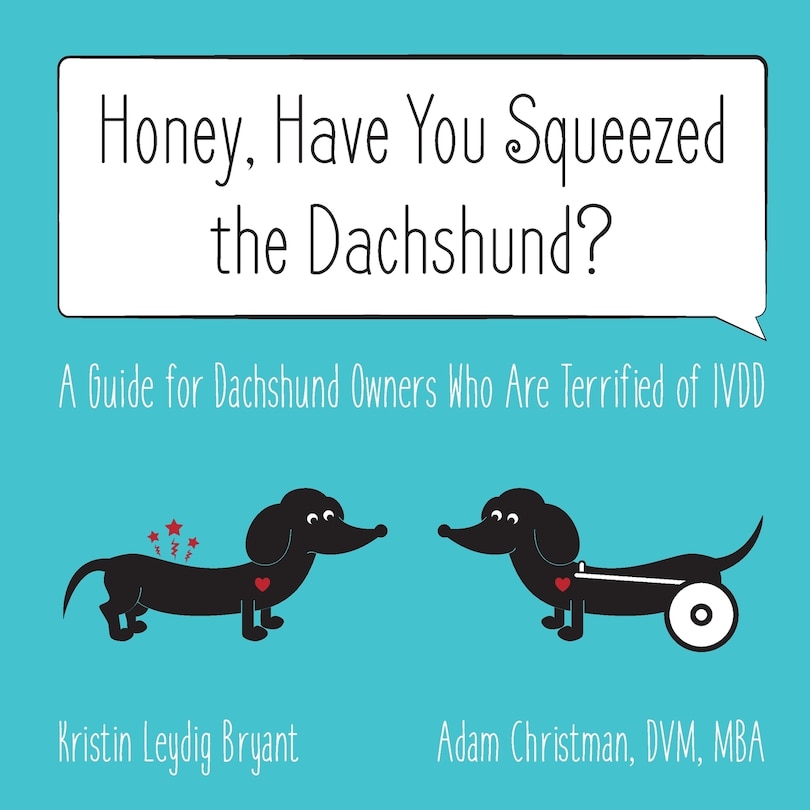 Couverture_Honey, Have You Squeezed the Dachshund?