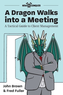 Front cover_A Dragon Walks Into A Meeting