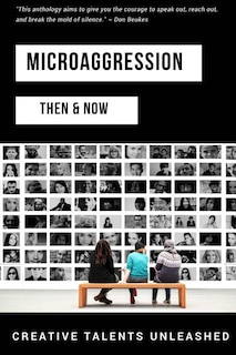 Microaggression: Then &amp; Now