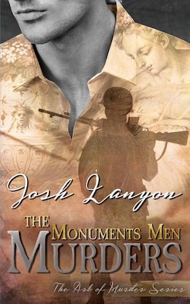 The Monuments Men Murders: The Art Of Murder 4