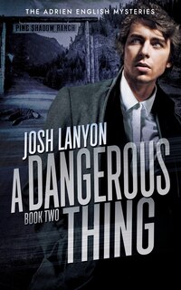 Front cover_A Dangerous Thing