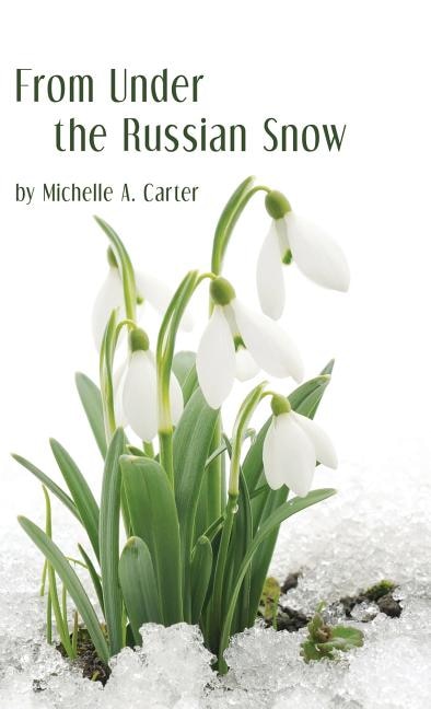 Front cover_From Under the Russian Snow
