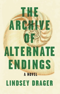 Front cover_The Archive Of Alternate Endings