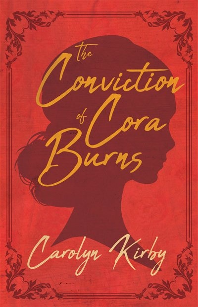 Front cover_The Conviction Of Cora Burns