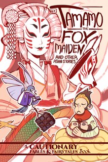 Front cover_Tamamo the Fox Maiden and Other Asian Stories