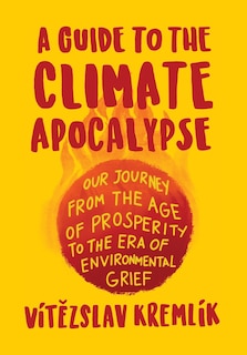 Couverture_A Guide to the Climate Apocalypse