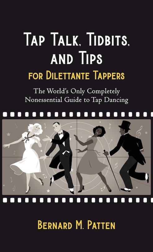 Front cover_Tap Talk, Tidbits, and Tips for Dilettante Tappers