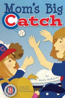 Mom's Big Catch-Chicago Cubs Special Edition with Fergie Jenkins