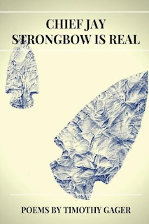 Front cover_Chief Jay Strongbow is Real