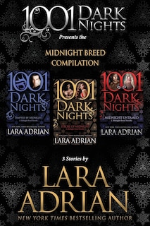 Midnight Breed Compilation: 3 Stories by Lara Adrian