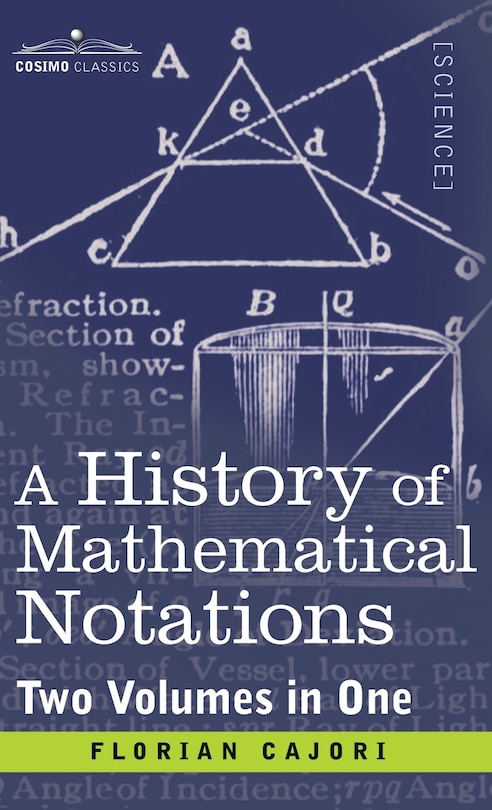 Front cover_History of Mathematical Notations (Two Volume in One)