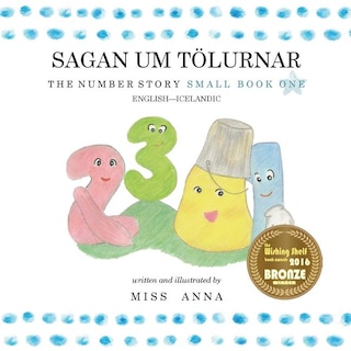 The Number Story 1 SAGAN UM TÖLURNAR: Small Book One English-Icelandic