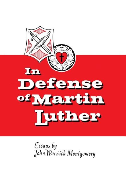 Front cover_In Defense of Martin Luther