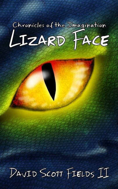 Front cover_Chronicles of the Imagination - Lizard Face
