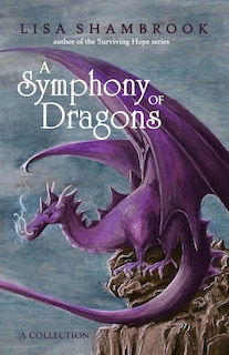 Front cover_A Symphony of Dragons