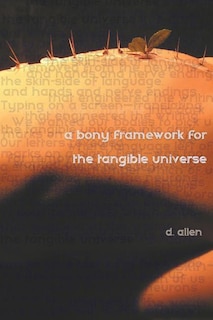 Couverture_A Bony Framework for the Tangible Universe