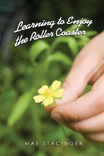 Front cover_Learning to Enjoy the Roller Coaster