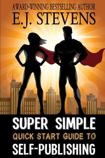 Couverture_Super Simple Quick Start Guide to Self-Publishing