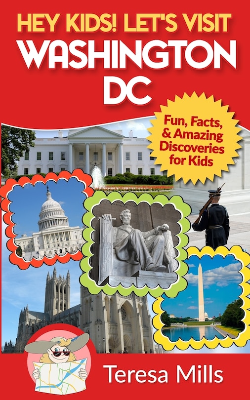 Front cover_Hey Kids! Let's Visit Washington DC
