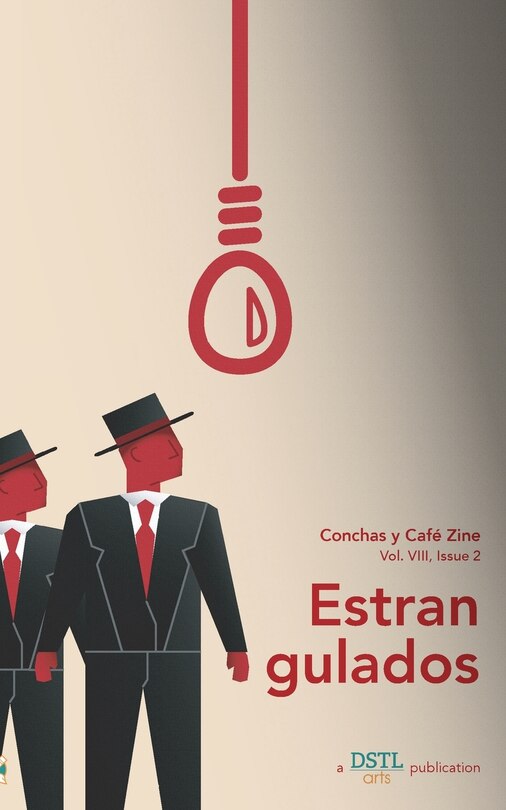 Estrangulados: Conchas y Café Zine; Vol. 8, Issue 2