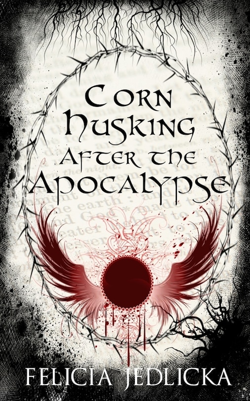 Front cover_Corn Husking After the Apocalypse