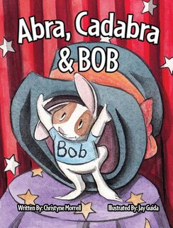 Couverture_Abra, Cadabra, and Bob