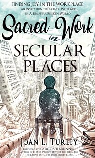 Front cover_Sacred Work in Secular Places