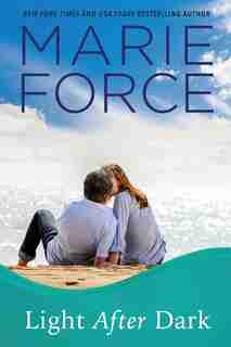 Light After Dark, Gansett Island Series, Book 16 by Marie Force