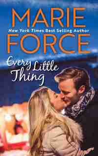 Every Little Thing: (Butler, Vermont Series, Book 1) by Marie Force