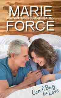 Can't Buy Me Love (Butler, Vermont Series) by Marie Force