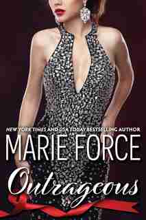 Outrageous: A Quantum Novel by Marie Force