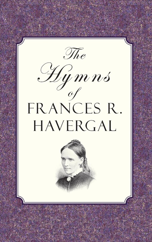 Front cover_The Hymns of Frances Ridley Havergal