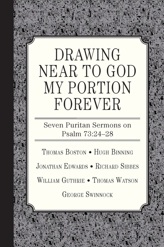 Front cover_Drawing Near to God My Portion Forever