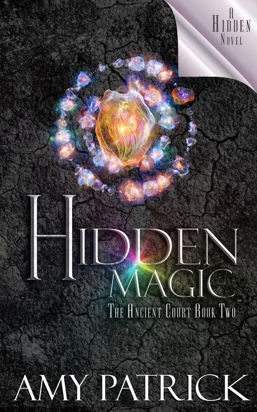 Couverture_Hidden Magic, Book 2 of the Ancient Court Trilogy