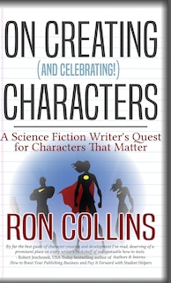 Front cover_On Creating (And Celebrating!) Characters