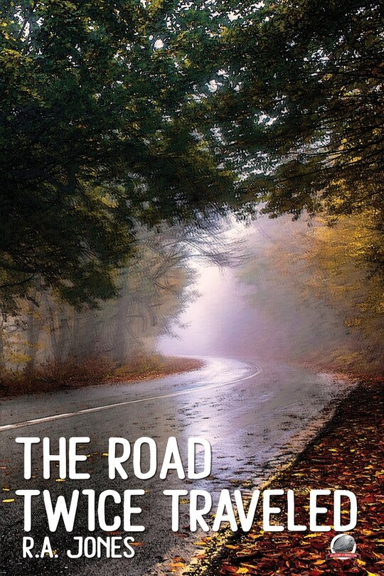 Front cover_The Road Twice Traveled