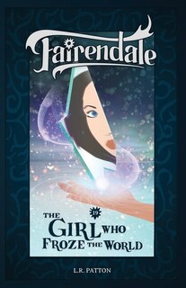 Front cover_The Girl Who Froze the World