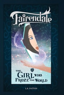 Front cover_The Girl Who Froze the World