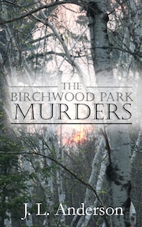 Front cover_The Birchwood Park Murders